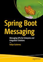 Télécharger le livre :  Spring Boot Messaging