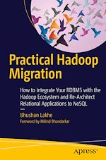 Download this eBook Practical Hadoop Migration
