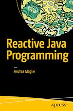 Download this eBook Reactive Java Programming