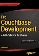 Télécharger le livre :  Pro Couchbase Development