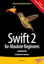 Télécharger le livre :  Swift 2 for Absolute Beginners