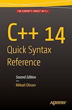 Télécharger le livre :  C++ 14 Quick Syntax Reference