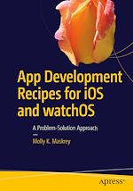 Download this eBook App Development Recipes for iOS and watchOS