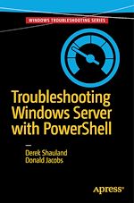 Download this eBook Troubleshooting Windows Server with PowerShell