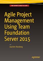 Télécharger le livre :  Agile Project Management using Team Foundation Server 2015