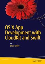 Download this eBook OS X App Development with CloudKit and Swift