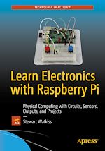 Télécharger le livre :  Learn Electronics with Raspberry Pi