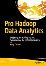 Download this eBook Pro Hadoop Data Analytics