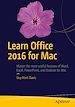 Télécharger le livre :  Learn Office 2016 for Mac