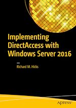 Télécharger le livre :  Implementing DirectAccess with Windows Server 2016