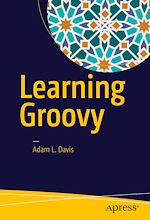 Télécharger le livre :  Learning Groovy