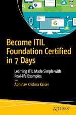 Télécharger le livre :  Become ITIL Foundation Certified in 7 Days
