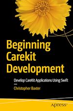 Télécharger le livre :  Beginning CareKit Development