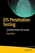 Télécharger le livre :  iOS Penetration Testing