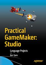Télécharger le livre :  Practical GameMaker: Studio