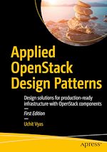Download this eBook Applied OpenStack Design Patterns