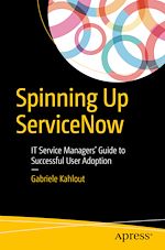 Download this eBook Spinning Up ServiceNow