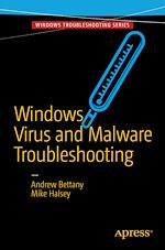 Télécharger le livre :  Windows Virus and Malware Troubleshooting