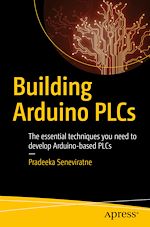 Télécharger le livre :  Building Arduino PLCs