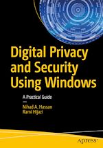 Télécharger le livre :  Digital Privacy and Security Using Windows