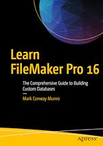 Télécharger le livre :  Learn FileMaker Pro 16