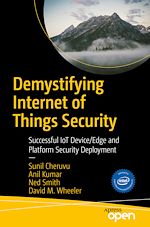Télécharger le livre :  Demystifying Internet of Things Security