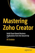 Télécharger le livre :  Mastering Zoho Creator
