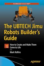 Télécharger le livre :  The UBTECH Jimu Robots Builder's Guide