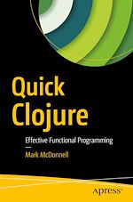 Télécharger le livre :  Quick Clojure