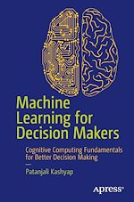Télécharger le livre :  Machine Learning for Decision Makers