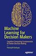 Télécharger le livre :  Machine Learning for Decision Makers