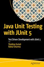 Télécharger le livre :  Java Unit Testing with JUnit 5