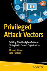 Télécharger le livre :  Privileged Attack Vectors