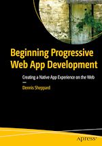 Télécharger le livre :  Beginning Progressive Web App Development