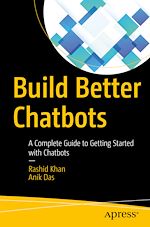 Télécharger le livre :  Build Better Chatbots