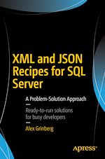Télécharger le livre :  XML and JSON Recipes for SQL Server