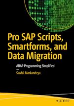 Télécharger le livre :  Pro SAP Scripts, Smartforms, and Data Migration
