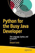 Télécharger le livre :  Python for the Busy Java Developer