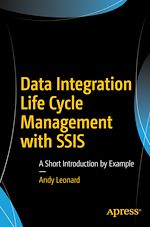 Télécharger le livre :  Data Integration Life Cycle Management with SSIS