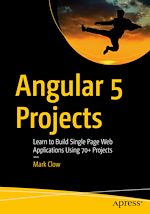 Télécharger le livre :  Angular 5 Projects