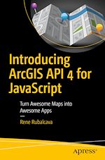 Télécharger le livre :  Introducing ArcGIS API 4 for JavaScript