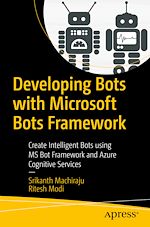 Télécharger le livre :  Developing Bots with Microsoft Bots Framework