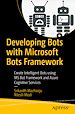 Télécharger le livre :  Developing Bots with Microsoft Bots Framework