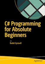 Télécharger le livre :  C# Programming for Absolute Beginners
