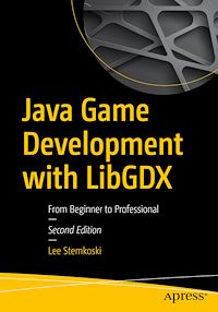 Télécharger le livre :  Java Game Development with LibGDX