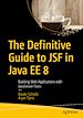 Télécharger le livre :  The Definitive Guide to JSF in Java EE 8