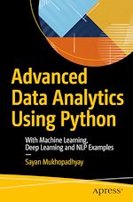 Télécharger le livre :  Advanced Data Analytics Using Python