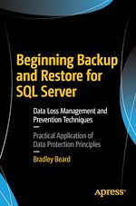 Télécharger le livre :  Beginning Backup and Restore for SQL Server