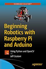 Télécharger le livre :  Beginning Robotics with Raspberry Pi and Arduino