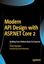 Télécharger le livre :  Modern API Design with ASP.NET Core 2